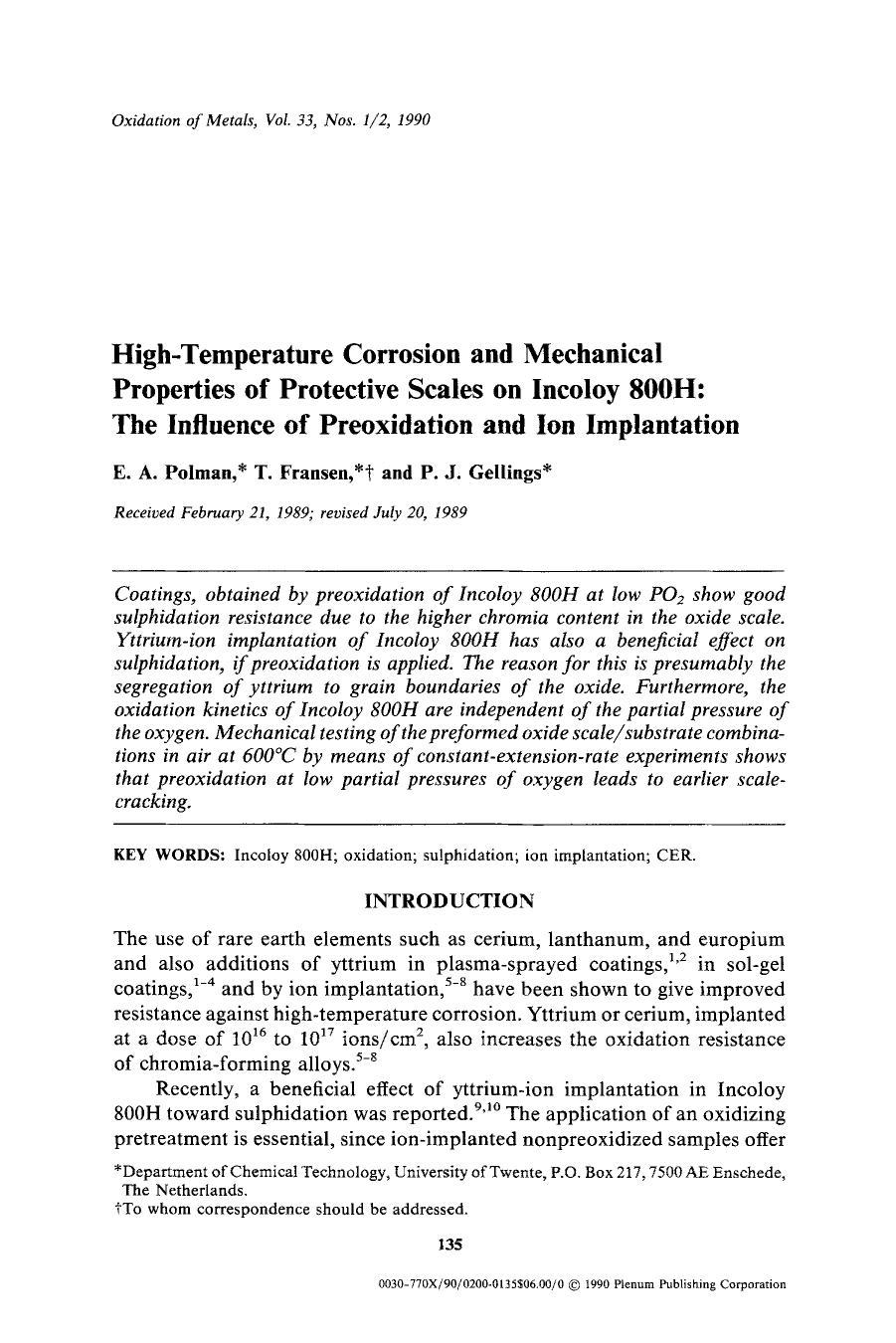 High-temperature corrosion and mechanical properties of protective scales on Incoloy 800H: The influence of preoxidation and ion implantation by Unknown