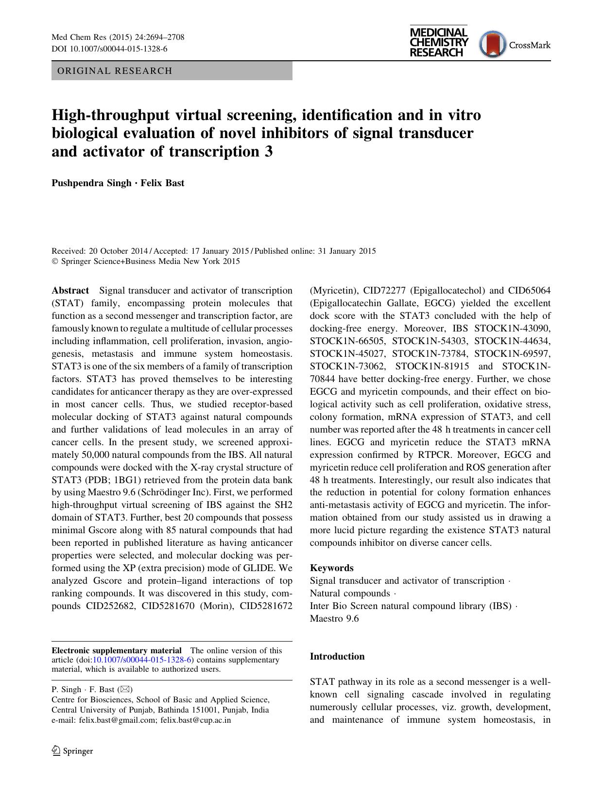 High-throughput virtual screening, identification and in vitro biological evaluation of novel inhibitors of signal transducer and activator of transcription 3 by Pushpendra Singh & Felix Bast