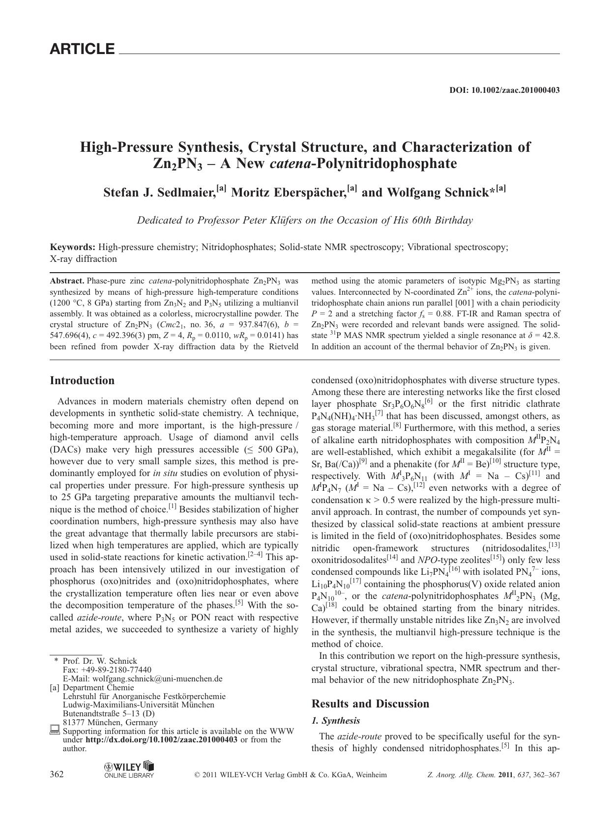 HighPressure Synthesis, Crystal Structure, and Characterization of Zn2PN3 A New catenaPolynitridophosphate by Unknown