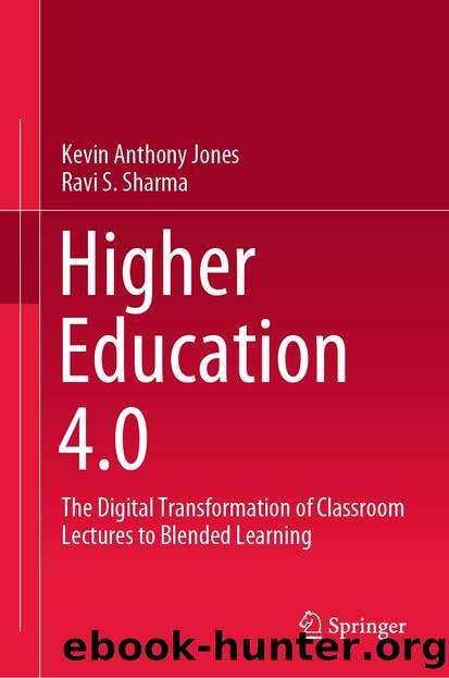 Higher Education 4.0 by Kevin Anthony Jones & Ravi S. Sharma