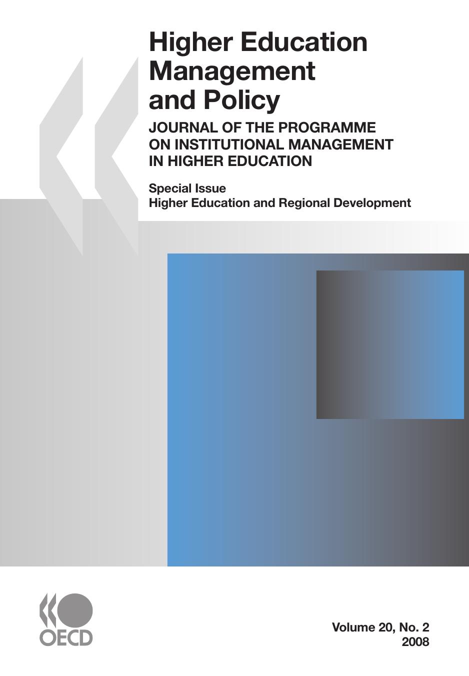 Higher Education Management and Policy, Volume 20 Issue 2: Higher Education and Regional Development: Journal of the Programme on Institutional ... Higher Education and Regional Development by OECD Organisation for Economic Co-operation and Develop