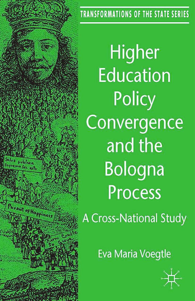 Higher Education Policy Convergence and the Bologna Process: A Cross-National Study by Eva Maria Vögtle (auth.)