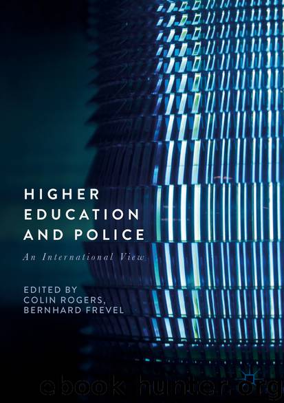 Higher Education and Police by Colin Rogers & Bernhard Frevel
