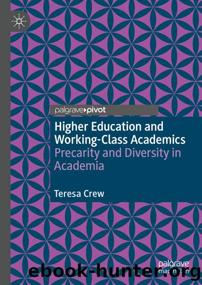 Higher Education and Working-Class Academics by Teresa Crew