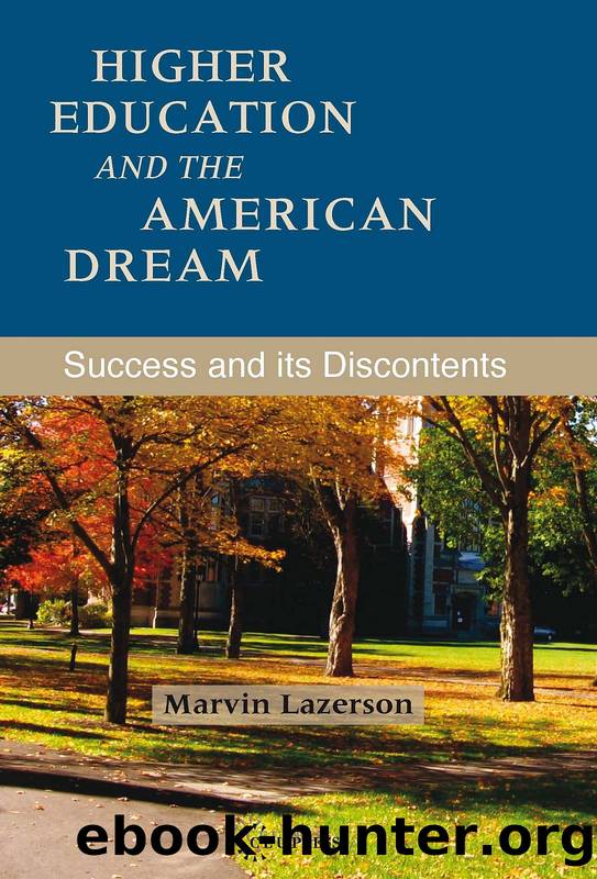 Higher Education and the American Dream by Marvin Lazerson