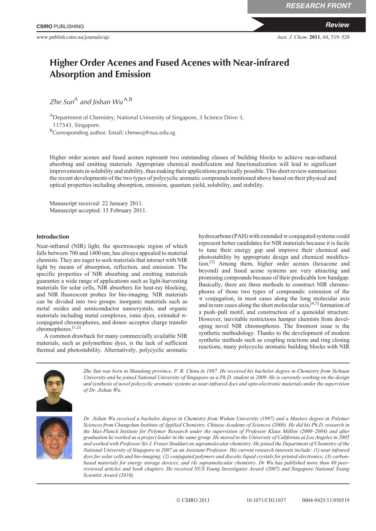 Higher Order Acenes and Fused Acenes with Near-infrared Absorption and Emission by Z. Sun and J. Wu