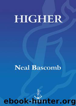 Higher by Neal Bascomb