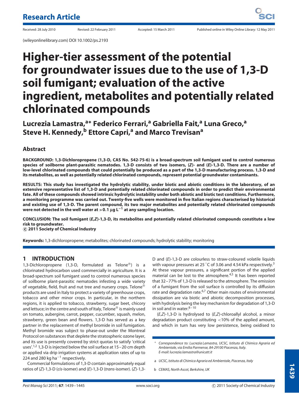 Highertier assessment of the potential for groundwater issues due to the use of 1,3D soil fumigant; evaluation of the active ingredient, metabolites and potentially related chlorinated compounds by Unknown