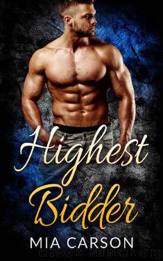 Highest Bidder (A Bad Boy Romance) by Mia Carson