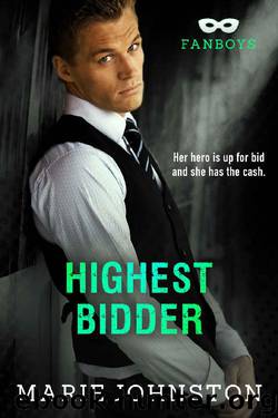 Highest Bidder (Fanboys Book 2) by Marie Johnston