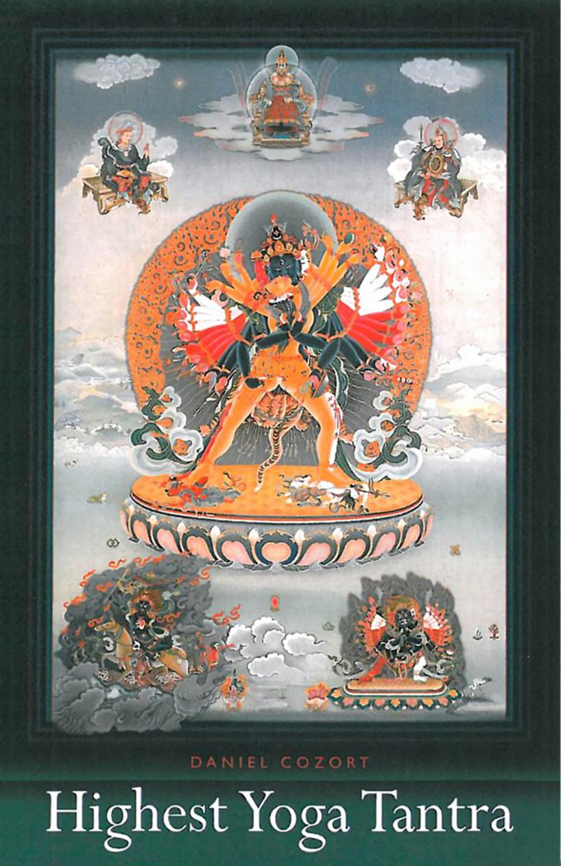 Highest Yoga Tantra: An Introduction to the Esoteric Buddhism of Tibet (Repost) by Daniel Cozort