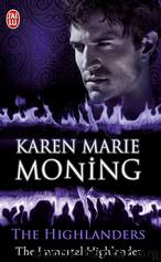 Highland 06 - Immortal Highlander by Karen Marie Moning