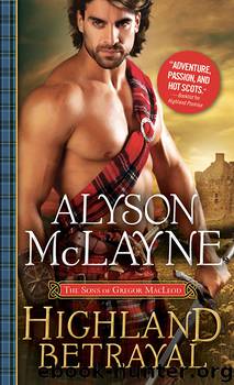 Highland Betrayal by Alyson McLayne