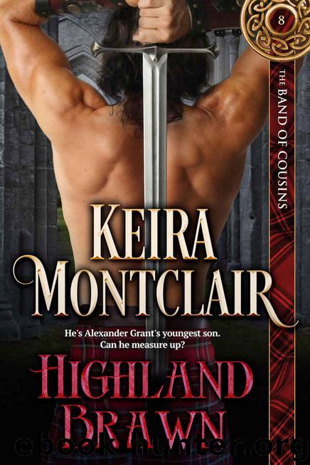 Highland Brawn (The Band of Cousins Book 8) by Montclair Keira