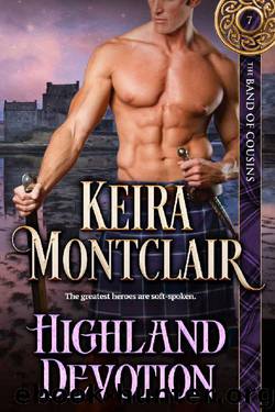 Highland Devotion (The Band of Cousins Book 7) by Keira Montclair