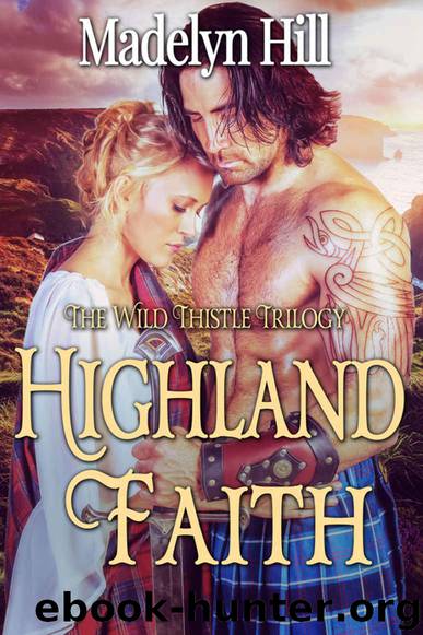 Highland Faith by Hill Madelyn