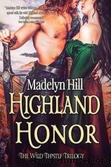 Highland Honor by Madelyn Hill