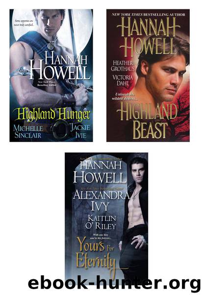 Highland Hunger Bundle with Yours for Eternity & Highland Beast by Hannah Howell