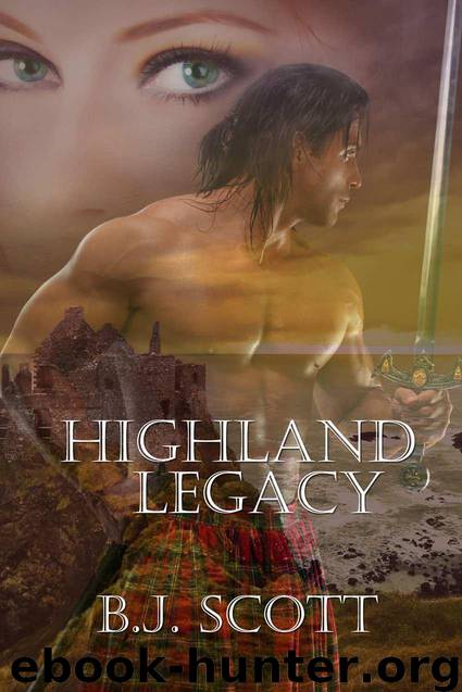 Highland Legacy (The Fraser Brothers Trilogy) by Scott B. J