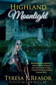 Highland Moonlight by Teresa Reasor