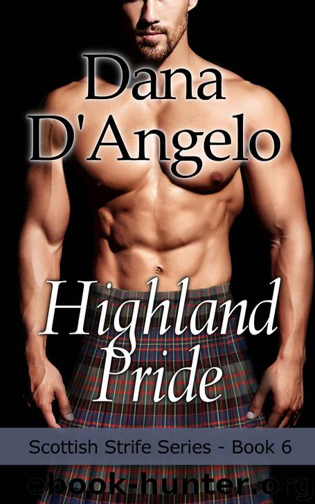 Highland Pride by Dana D'Angelo