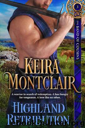 Highland Retribution (The Band of Cousins Book 3) by Keira Montclair