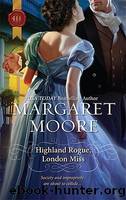 Highland Rogue, London Miss by Margaret Moore