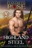 Highland Steel (The Highland Chronicles Book 3) by Elizabeth Rose