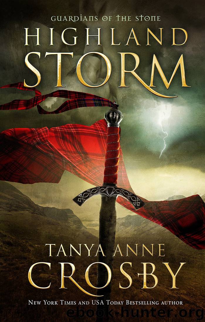 Highland Storm (Guardians of the Stone Book 3) by Tanya Anne Crosby