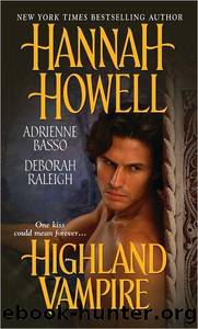 Highland Vampire by Deborah Raleigh & Adrienne Basso & Hannah Howell