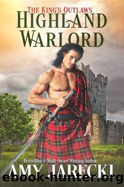 Highland Warlord (The King's Outlaws Book 1) by Amy Jarecki