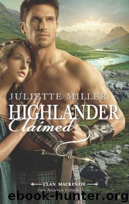 Highlander Claimed by Juliette Miller