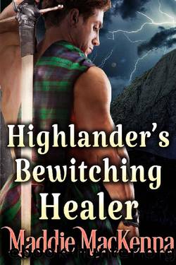 Highlander's Bewitching Healer: A Steamy Scottish Historical Romance Novel by Maddie MacKenna