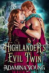 Highlander's Evil Twin by Adamina Young