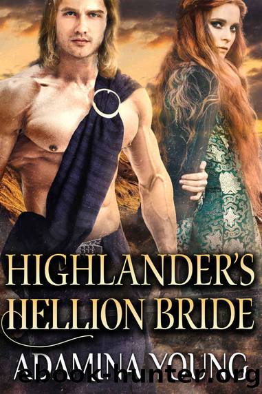 Highlander's Hellion Bride: A Scottish Medieval Historical Romance (Highlander's Deceptive Lovers Book 3) by Adamina Young