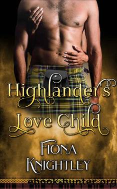 Highlander's Love Child : A Highlander Steamy Romance Short Read (Highland Lover Series Book 5) by Fiona Knightley