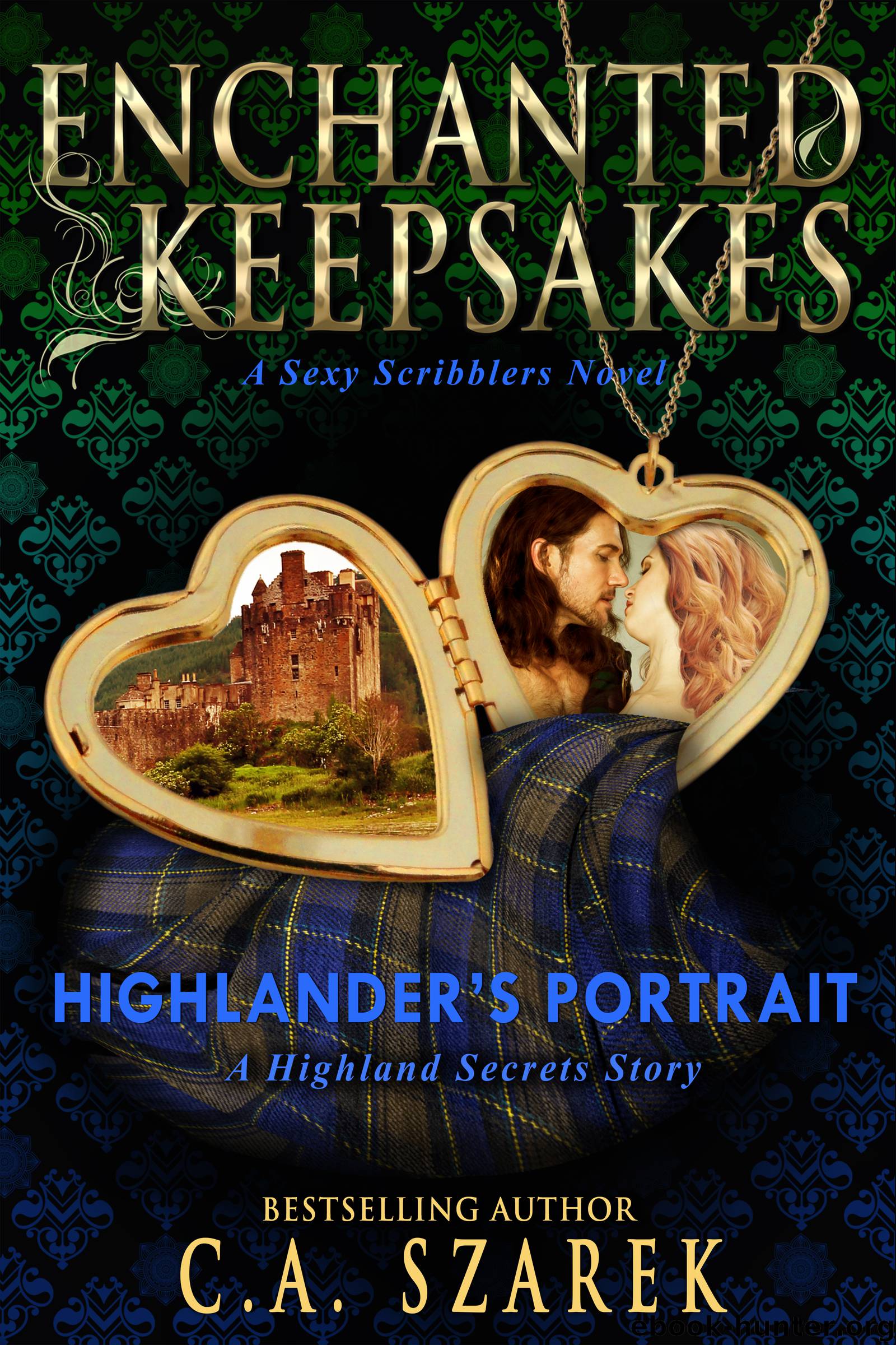 Highlander's Portrait by C.A. Szarek