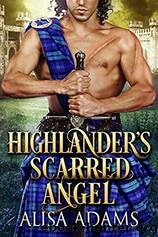 Highlander's Scarred Angel by Alisa Adams