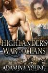 Highlander's War of Clans by Adamina Young