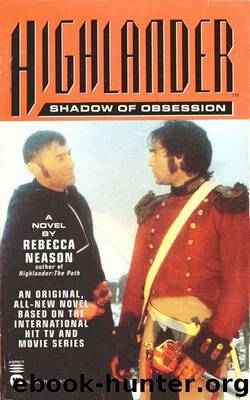 Highlander: Shadow of Obsession by Rebecca Neason