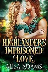 Highlander’s Imprisoned Love by Alisa Adams