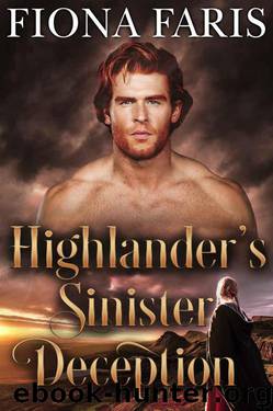 Highlander’s Sinister Deception (Scottish Medieval Highlander Romance) by Fiona Faris