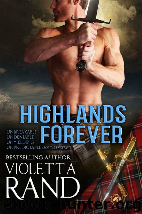 Highlands Forever Collection: A Highlander Romance Bundle by Violetta Rand & Dragonblade Publishing