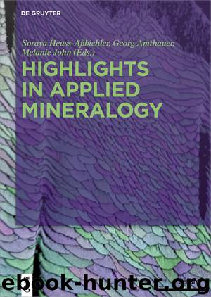 Highlights in Applied Mineralogy by Soraya Heuss-Aßbichler Georg Amthauer Melanie John