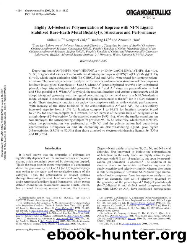 Highly 3,4-Selective Polymerization of Isoprene with NPN Ligand Stabilized Rare-Earth Metal Bis(alkyl)s. Structures and Performances by Shihui Li†‡ Dongmei Cui*† Danfeng Li†‡ & Zhaomin Hou§