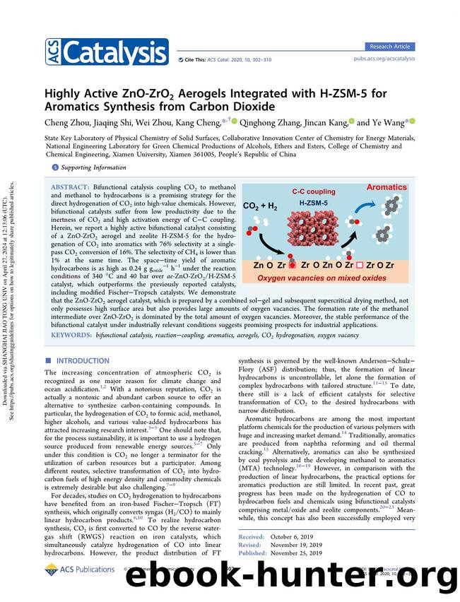 Highly Active ZnO-ZrO2 Aerogels Integrated with H-ZSM-5 for Aromatics Synthesis from Carbon Dioxide by Cheng Zhou Jiaqing Shi Wei Zhou Kang Cheng Qinghong Zhang Jincan Kang & Ye Wang