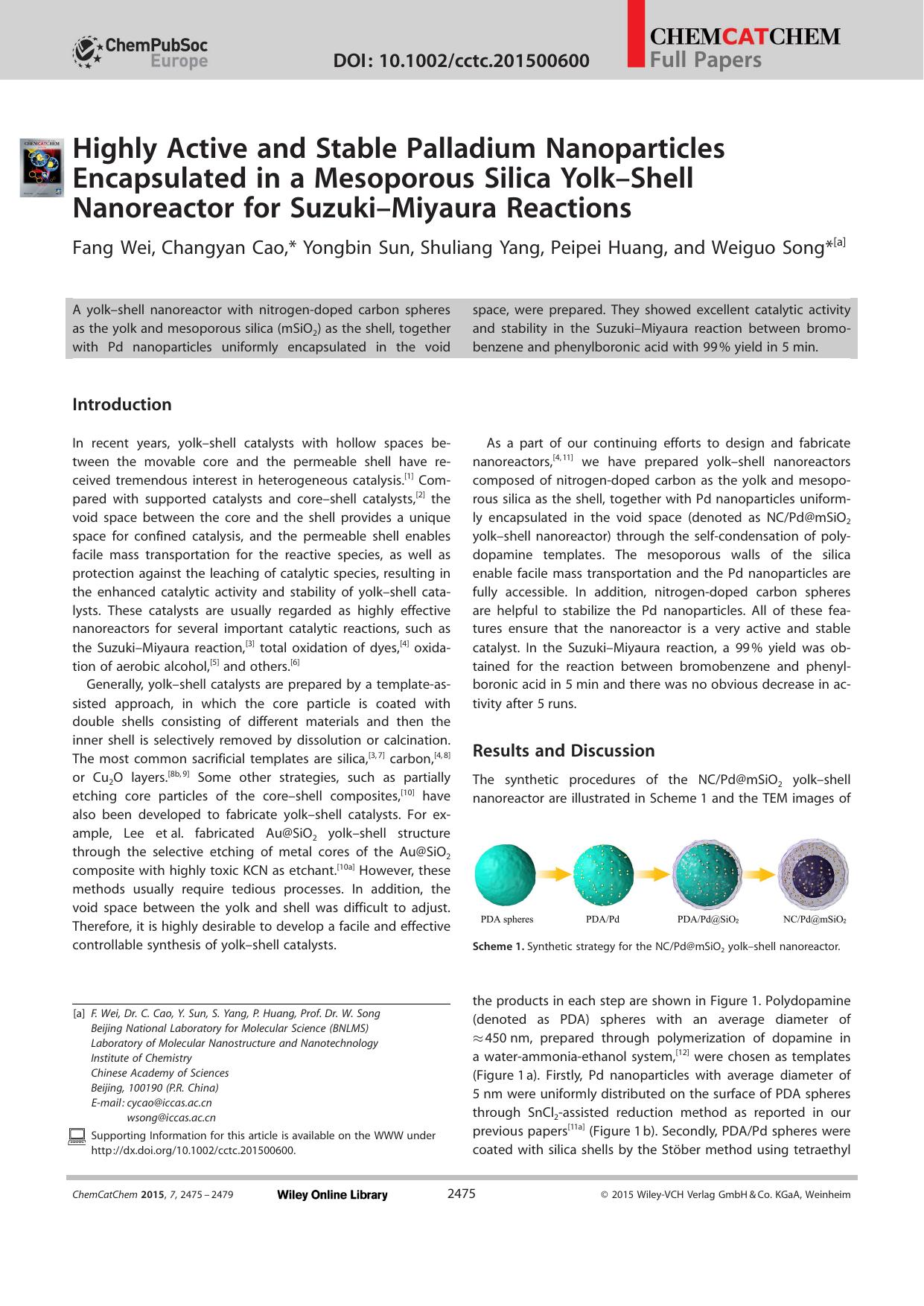 Highly Active and Stable Palladium Nanoparticles Encapsulated in a Mesoporous Silica YolkShell Nanoreactor for SuzukiMiyaura Reactions by Unknown