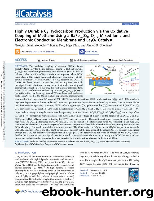 Highly Durable C2 Hydrocarbon Production via the Oxidative Coupling of Methane Using a BaFe0.9Zr0.1O3âÎ´ Mixed Ionic and Electronic Conducting Membrane and La2O3 Catalyst by Georgios Dimitrakopoulos Bonjae Koo Bilge Yildiz & Ahmed F. Ghoniem