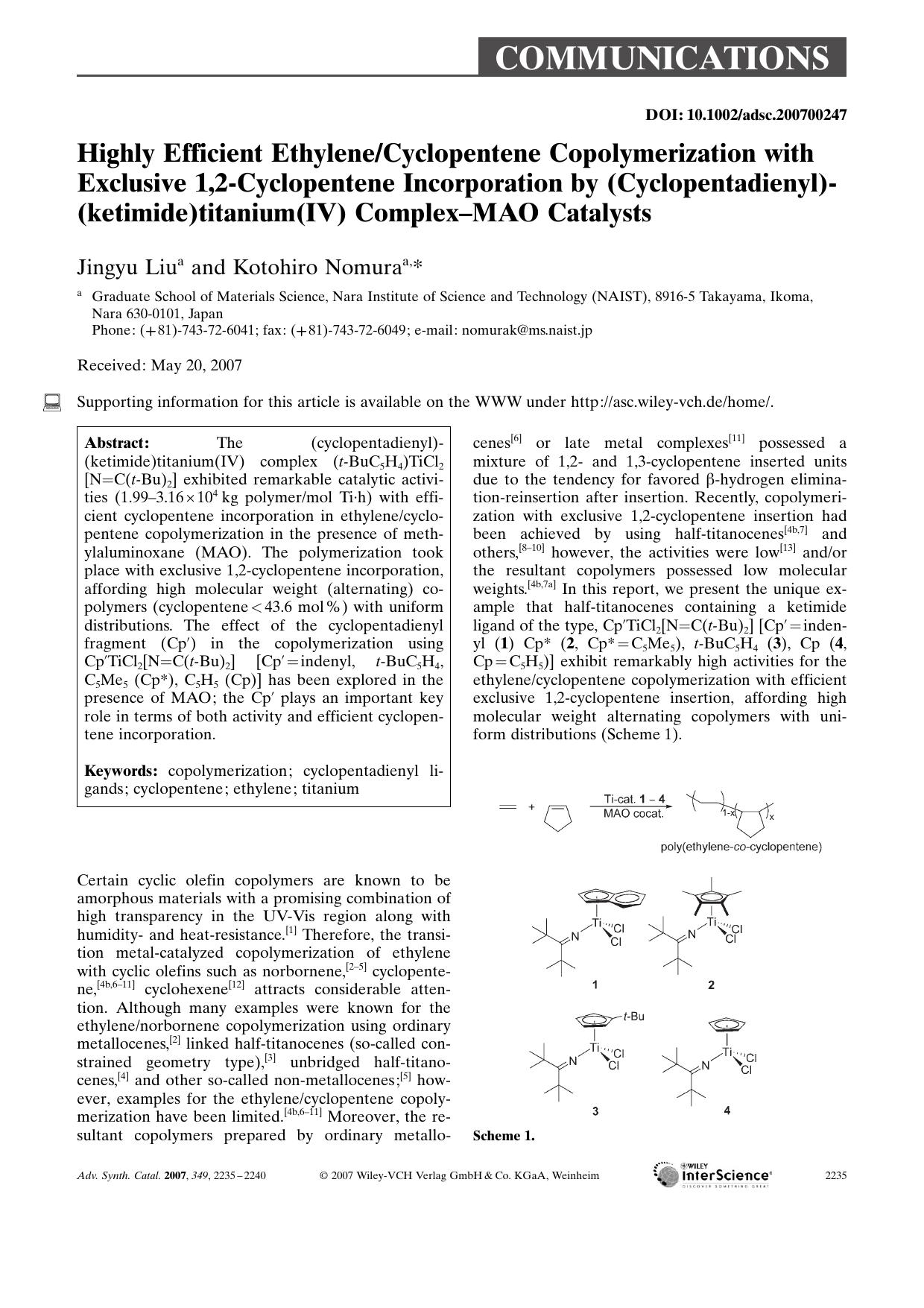 Highly Efficient EthyleneCyclopentene Copolymerization with Exclusive 1,2-Cyclopentene Incorporation by (Cyclopentadienyl)(ketimide)titanium(IV) Complex-MAO Catalysts by Unknown