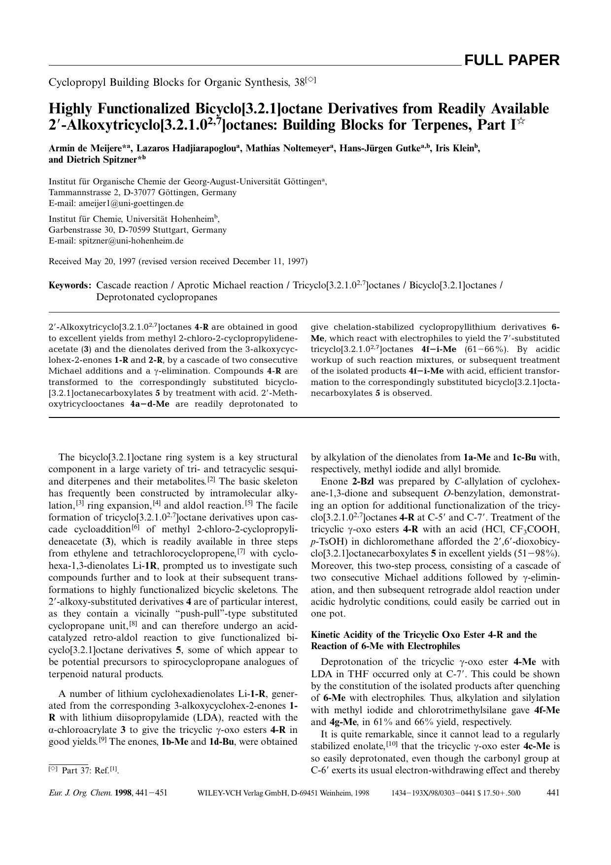 Highly Functionalized Bicyclo[3.2.1]octane Derivatives from Readily Available 2[prime]-Alkoxytricyclo[3.2.1.02,7]octanes: Building Blocks for Terpenes, Part I by Unknown